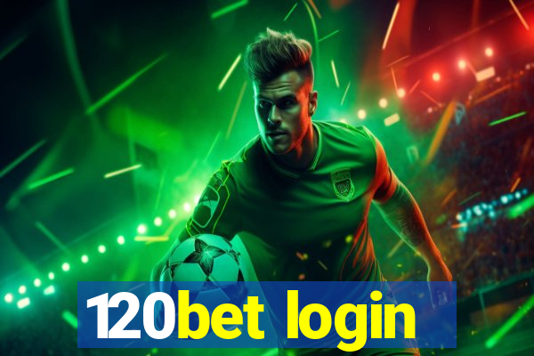 120bet login